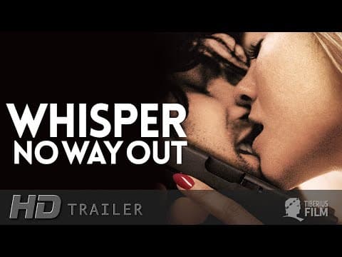 Trailer-Vorschau: Whisper - No Way Out