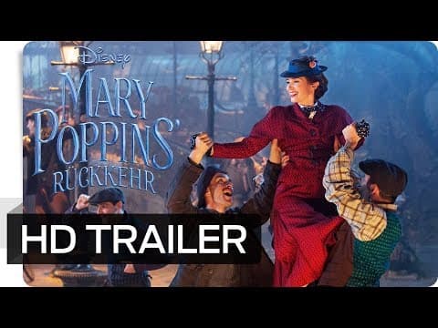 Trailer-Vorschau: Mary Poppins‘ Rückkehr