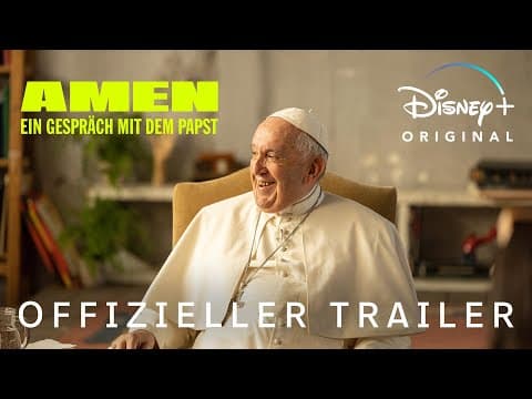 Trailer-Vorschau: AMEN: Ein Gespräch mit dem Papst