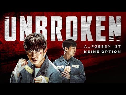 Trailer-Vorschau: Unbroken - Aufgeben ist Keine Option