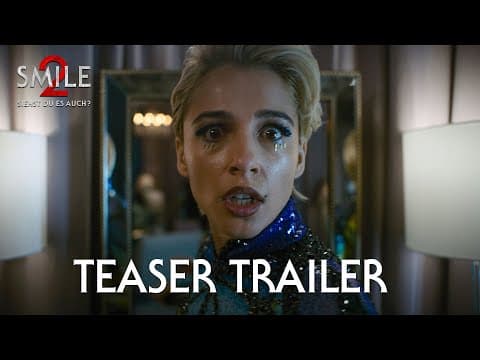 Trailer-Vorschau: Smile 2 - Siehst du es auch?