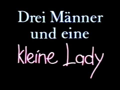 Trailer-Vorschau: Drei Männer und eine kleine Lady