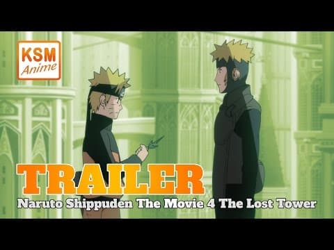 Trailer-Vorschau: Naruto Shippuden the Movie: The Lost Tower