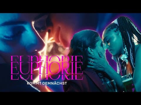 Trailer-Vorschau: Euphorie