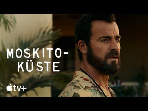 Trailer-Vorschau: Moskito-Küste
