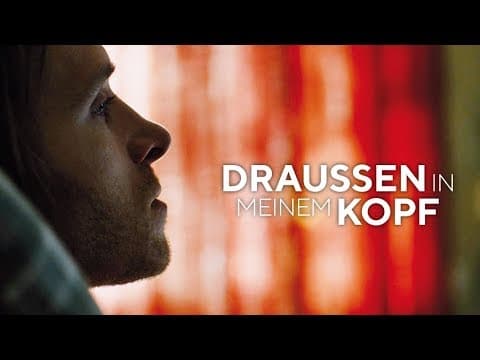 Trailer-Vorschau: Draussen in Meinem Kopf