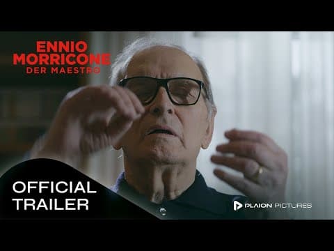 Trailer-Vorschau: Ennio Morricone - Der Maestro