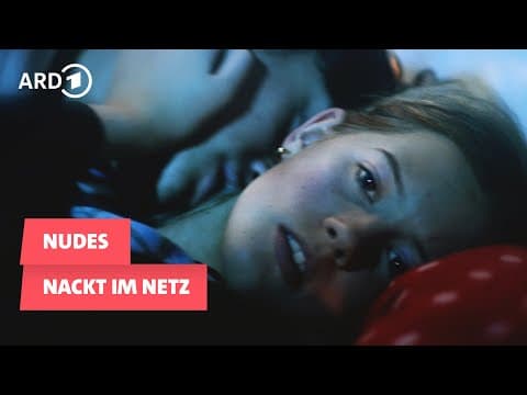 Trailer-Vorschau: Nudes – Nackt im Netz