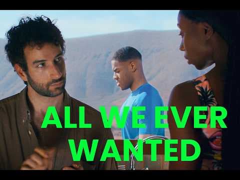 Trailer-Vorschau: All We Ever Wanted