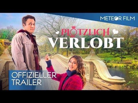 Trailer-Vorschau: Plötzlich verlobt