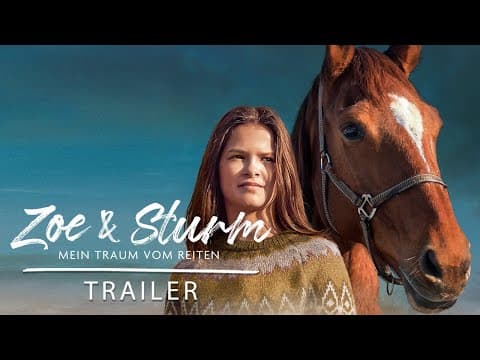 Trailer-Vorschau: Zoe & Sturm - Mein Traum vom Reiten