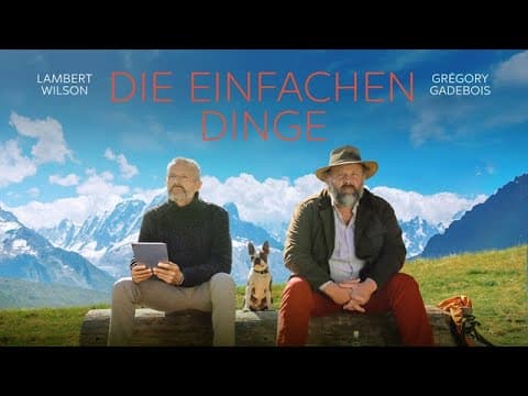 Trailer-Vorschau: Die einfachen Dinge