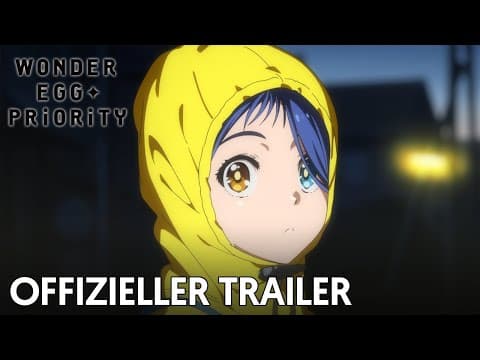 Trailer-Vorschau: Wonder Egg Priority