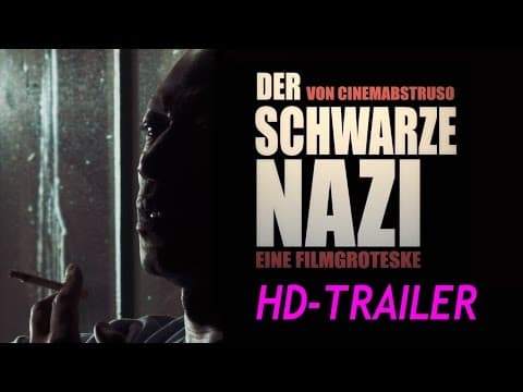 Trailer-Vorschau: Der schwarze Nazi