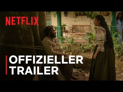 Trailer-Vorschau: Hundert Jahre Einsamkeit