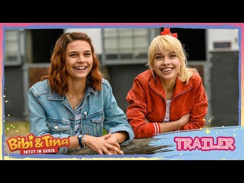 Trailer-Vorschau: Bibi & Tina - Die Serie