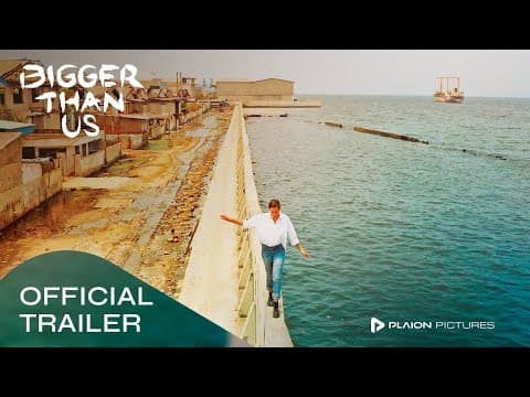 Trailer-Vorschau: Bigger Than Us