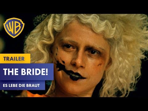 Trailer-Vorschau: The Bride! - Es lebe die Braut