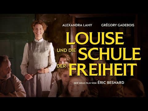 Trailer-Vorschau: Louise und die Schule der Freiheit