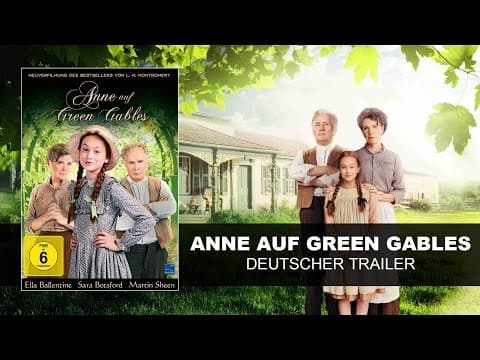 Trailer-Vorschau: Anne of Green Gables
