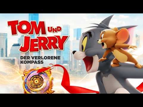 Trailer-Vorschau: Tom und Jerry: Der Verlorene Kompass