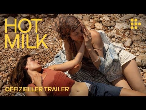 Trailer-Vorschau: Hot Milk