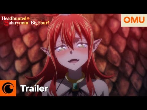 Trailer-Vorschau: Headhunted to Another World: From Salaryman to Big Four!