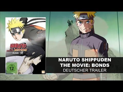 Trailer-Vorschau: Naruto Shippuden the Movie: Bonds