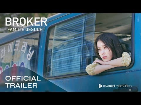 Trailer-Vorschau: Broker - Familie gesucht