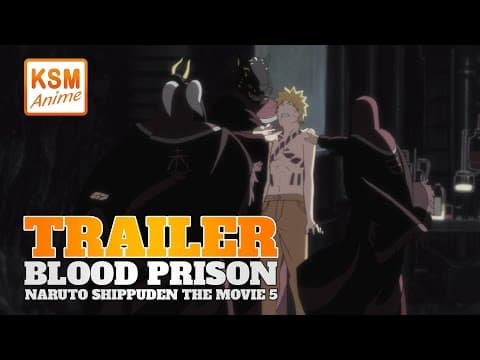 Trailer-Vorschau: Naruto Shippuden the Movie: Blood Prison