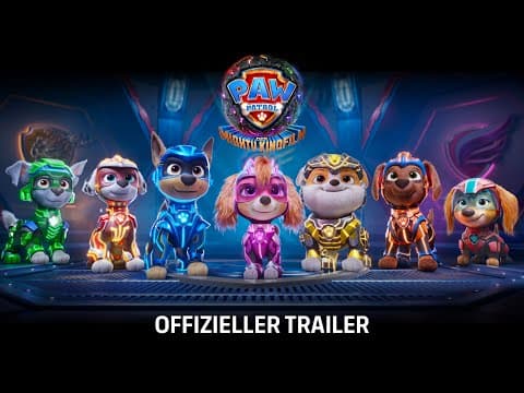 Trailer-Vorschau: Paw Patrol: Der Mighty Kinofilm