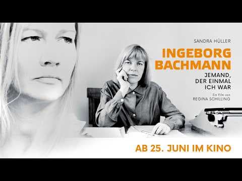 Trailer-Vorschau: Ingeborg Bachmann – Jemand, der einmal ich war