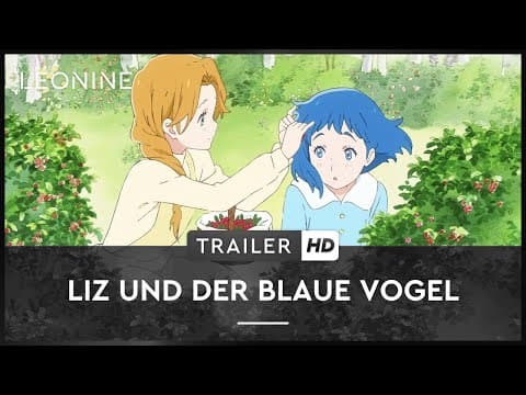 Trailer-Vorschau: Liz und der Blaue Vogel