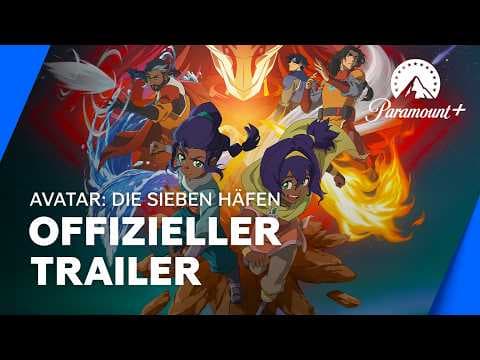 Trailer-Vorschau: Avatar - Die sieben Häfen