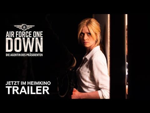 Trailer-Vorschau: Air Force One Down: Die Agentin des Präsidenten