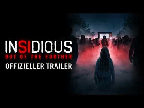 Trailer-Vorschau: Insidious: Out of the Further