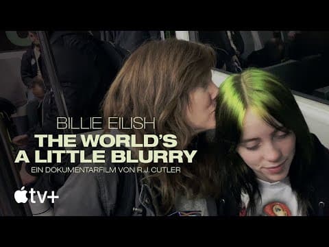 Trailer-Vorschau: Billie Eilish: The World's a Little Blurry