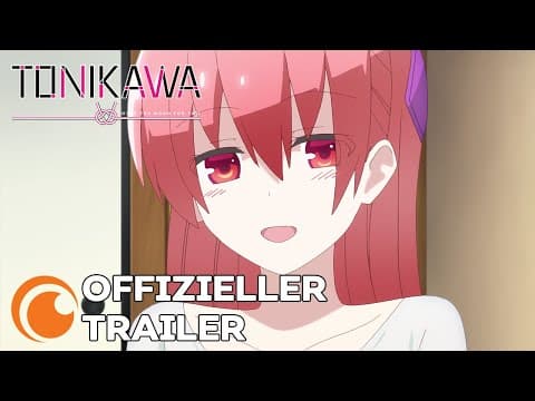 Trailer-Vorschau: Tonikawa: Over the Moon for You