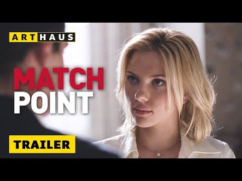 Trailer-Vorschau: Match Point