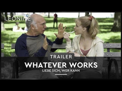 Trailer-Vorschau: Whatever Works - Liebe sich, wer kann