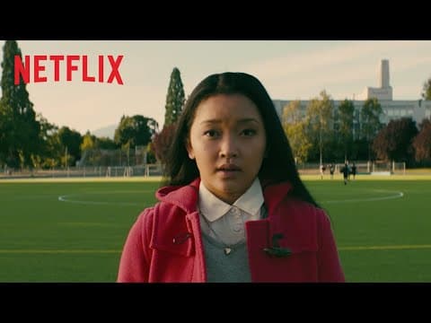 Trailer-Vorschau: To All the Boys I've Loved Before