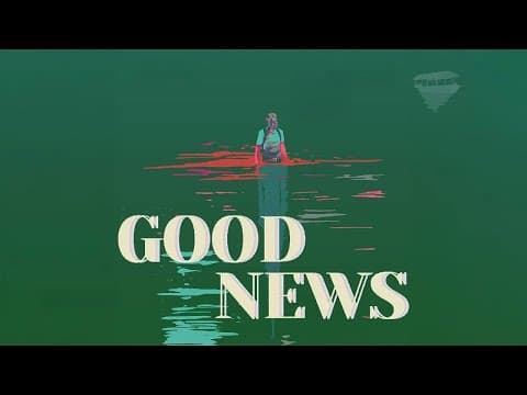 Trailer-Vorschau: Good News