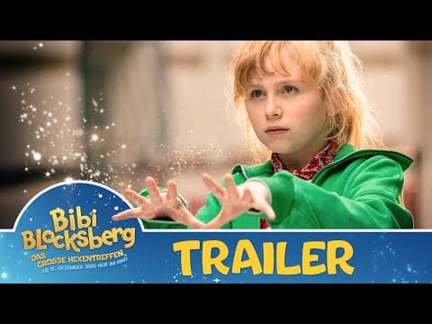 Trailer-Vorschau: Bibi Blocksberg - Das große Hexentreffen