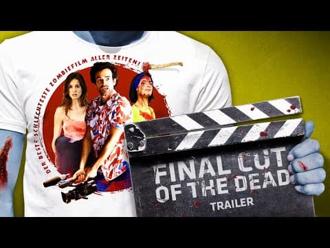 Trailer-Vorschau: Final Cut of the Dead
