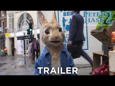 Trailer-Vorschau: Peter Hase 2 - Ein Hase macht sich vom Acker