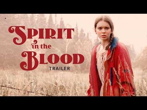 Trailer-Vorschau: Spirit in the Blood