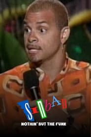 Sinbad: Nothin' but the Funk