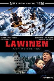 Lawinen - Der weisse Tod