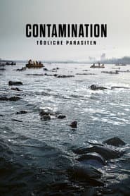 Contamination - Tödliche Parasiten