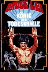 Bruce Lei - König der Todeskralle